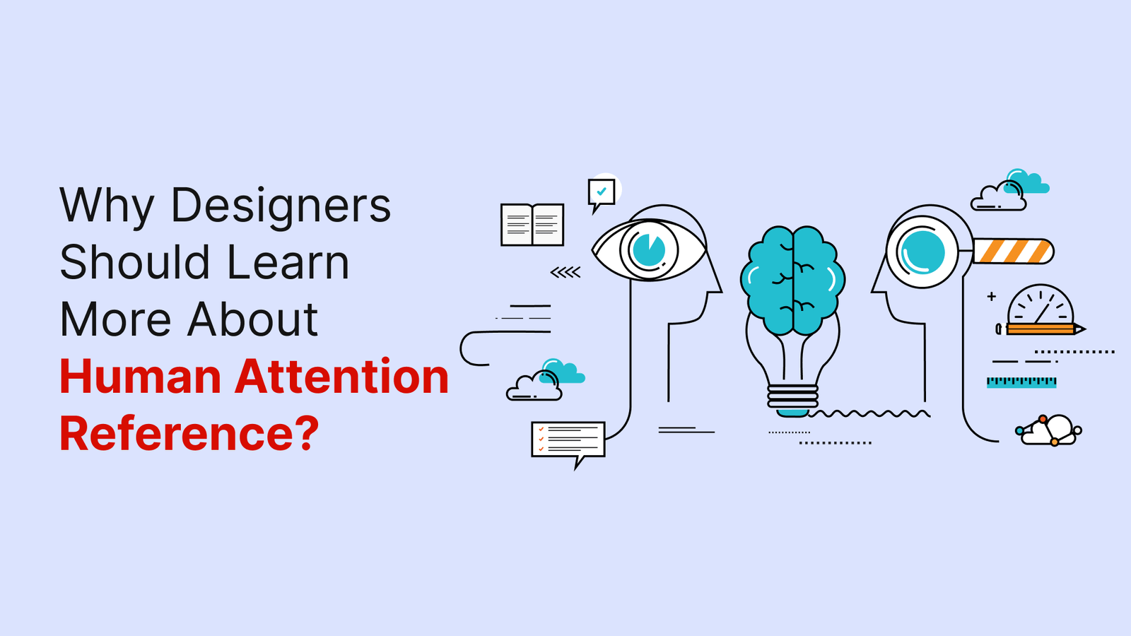 Human attention and design principles in UX