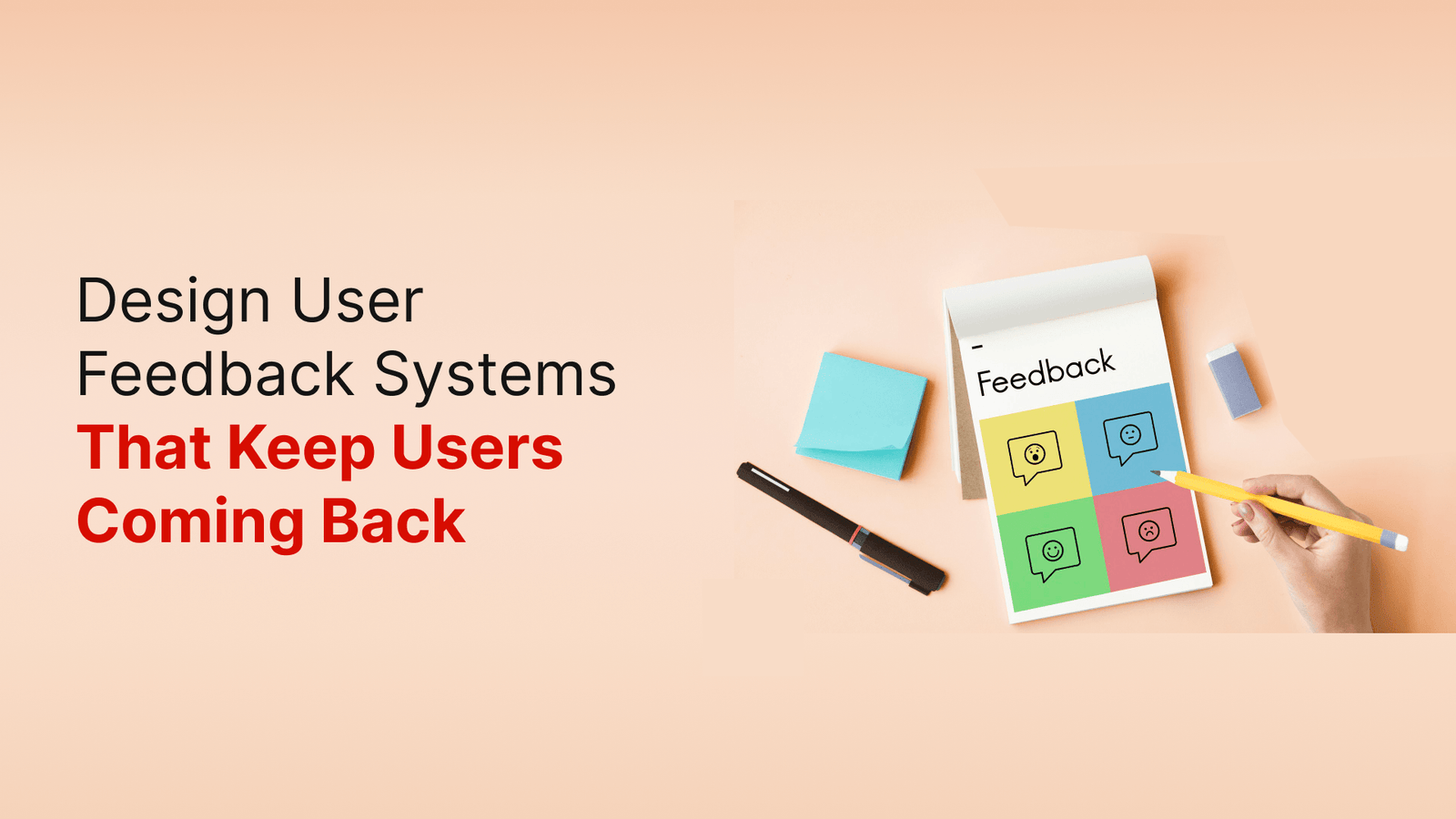 User feedback system showing feedback loop that brings users back